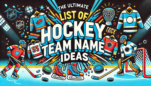 The Ultimate List of Hockey Team Name Ideas